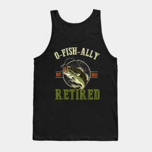 O-fish-ally Retired Since 2023 Retirement Fishing for Men Tank Top